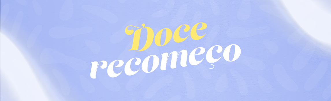Doce Recomeço 